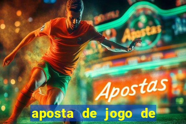 aposta de jogo de futebol como funciona